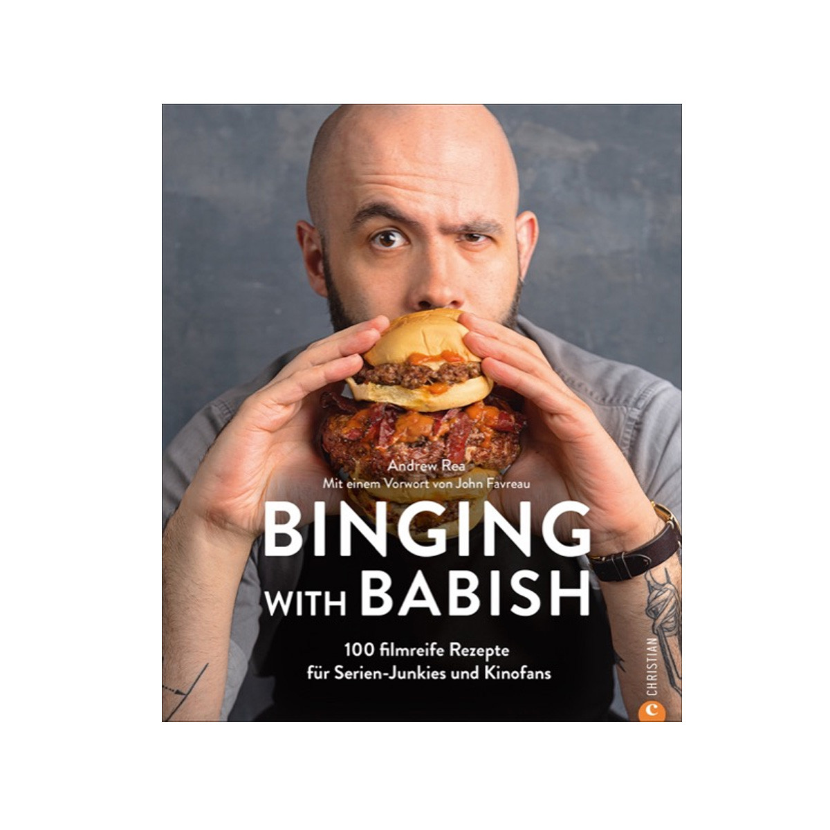 Christian-Verlag Binging with Babish - 100 filmreife Rezepte für Serien- und Kinofans - Rea - Christian Verlag