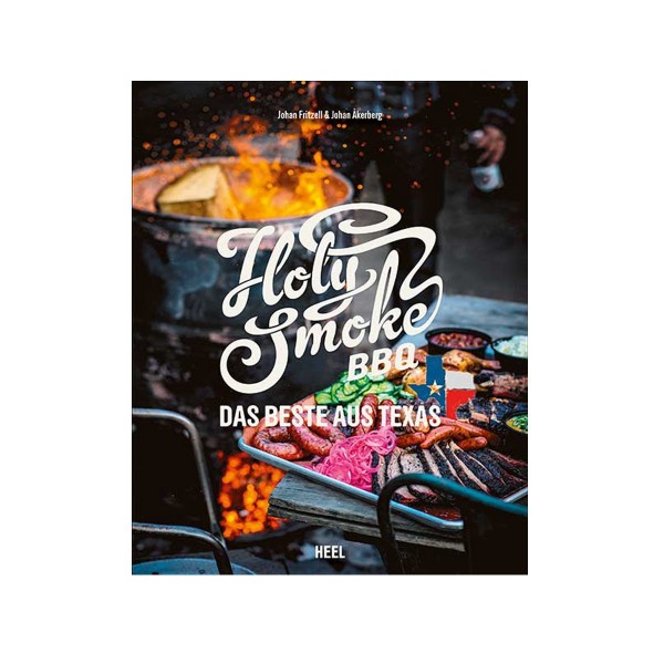 Holy Smoke BBQ - Johan Fritzell & Johan Akerberg - Heel Verlag