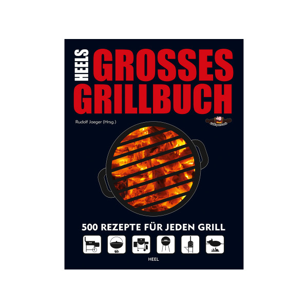 Heels Großes Grillbuch - 500 Rezepte - Rudolf Jäger - Heel Verlag